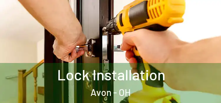 Lock Installation Avon - OH