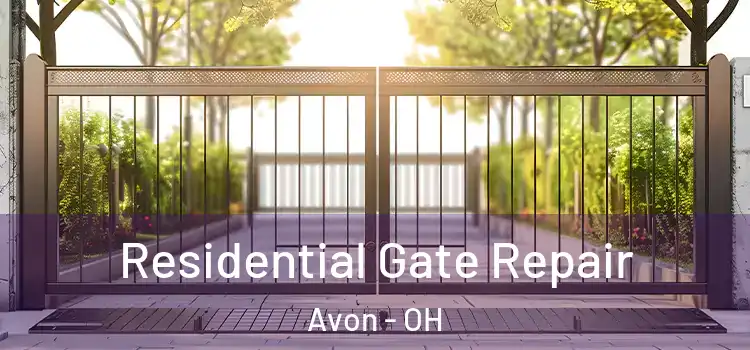 Residential Gate Repair Avon - OH